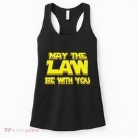 May The Law Be With You Funny New Lawyer Attorney Women's Tank Top thumb 0