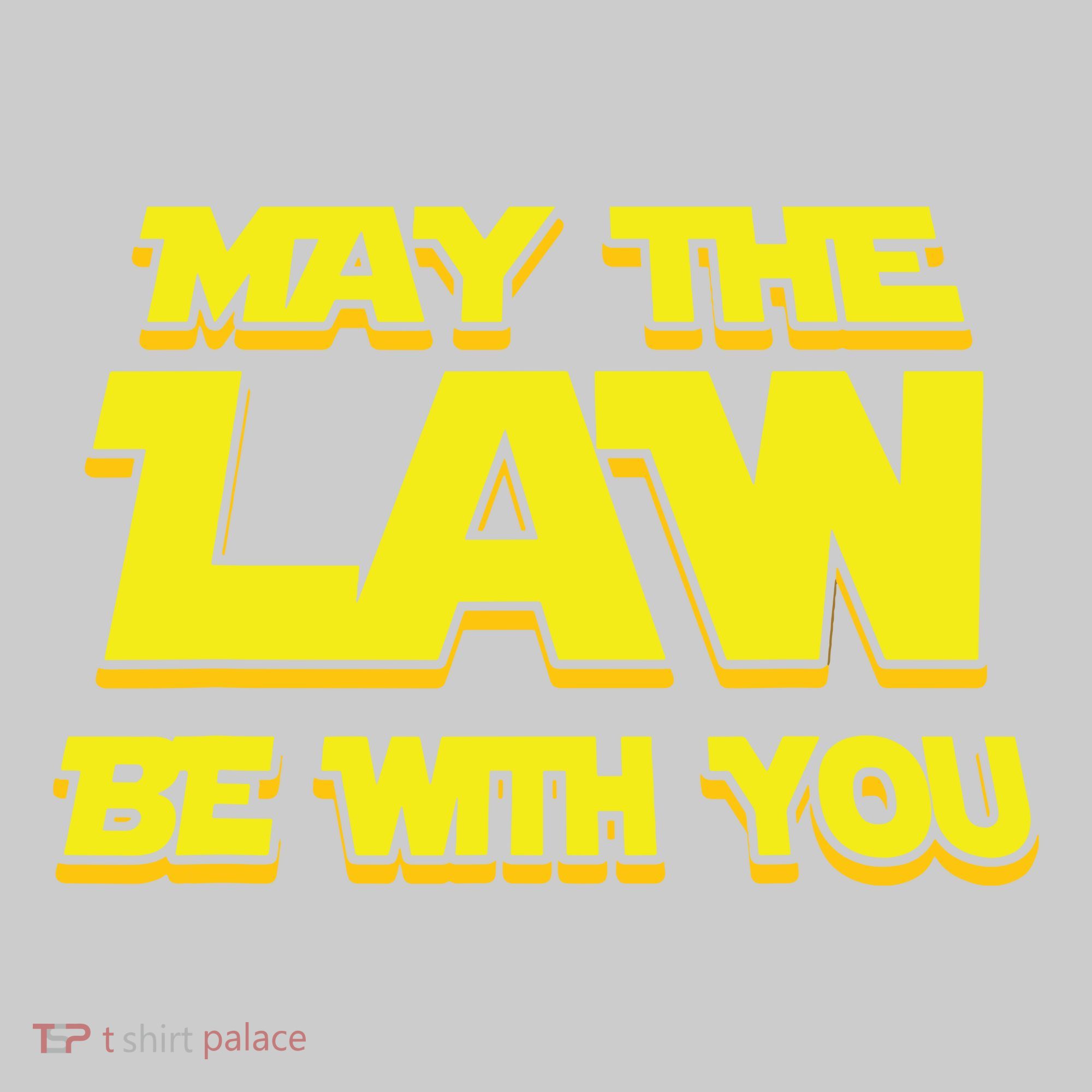 May The Law Be With You Funny New Lawyer Attorney Mousepad