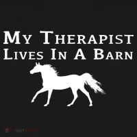My Therapist Lives In A Barn Horse Equestrian T-Shirt thumb 7