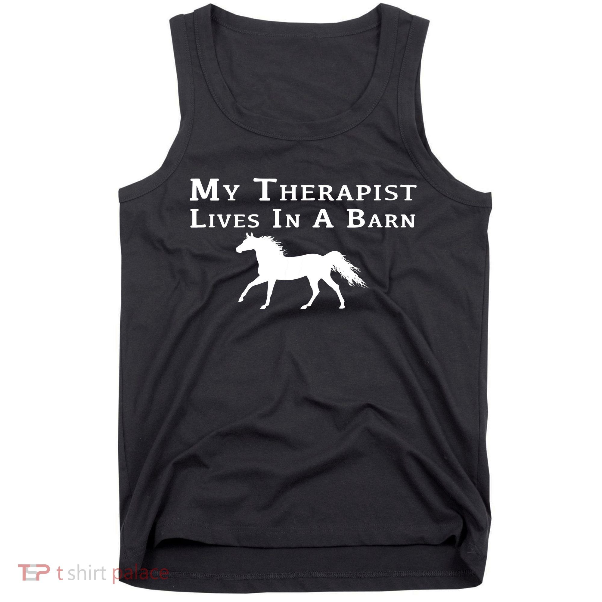 My Therapist Lives In A Barn Horse Equestrian Tank Top