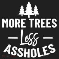 More Trees Less Assholes Funny Gift For Nature Lover Hat thumb 2