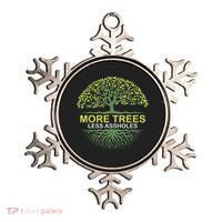 More Trees Less Assholes Environmentalist Earth Advocate Ornament thumb 0