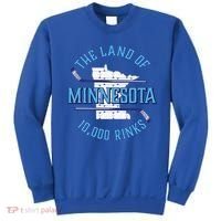Minnesota The Land Of 10 000 Rinks Cool Gift Hockey Gift Sweatshirt thumb 0