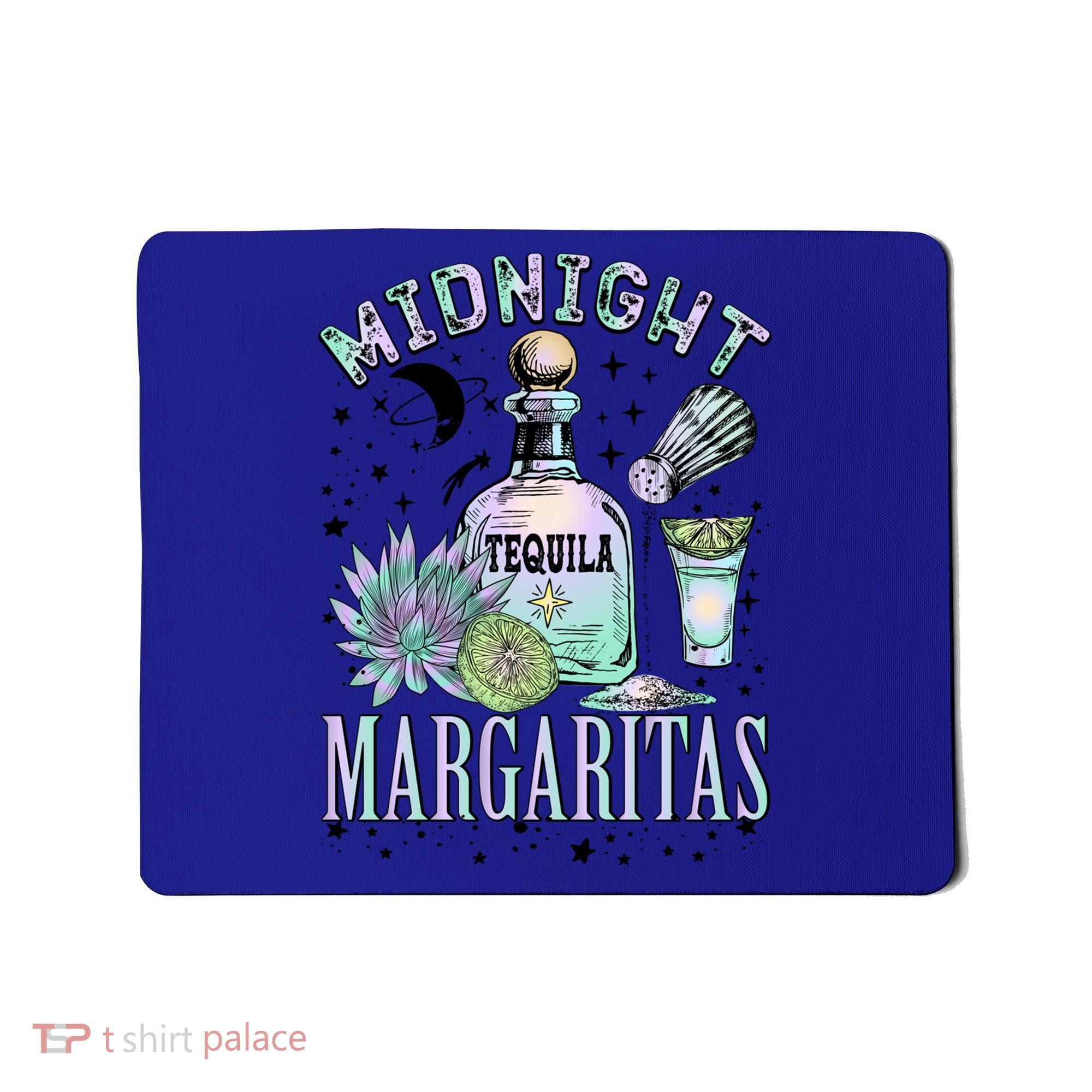 Midnight Tequila Margaritas Lime Tequila Magic Witches Great Gift Mousepad