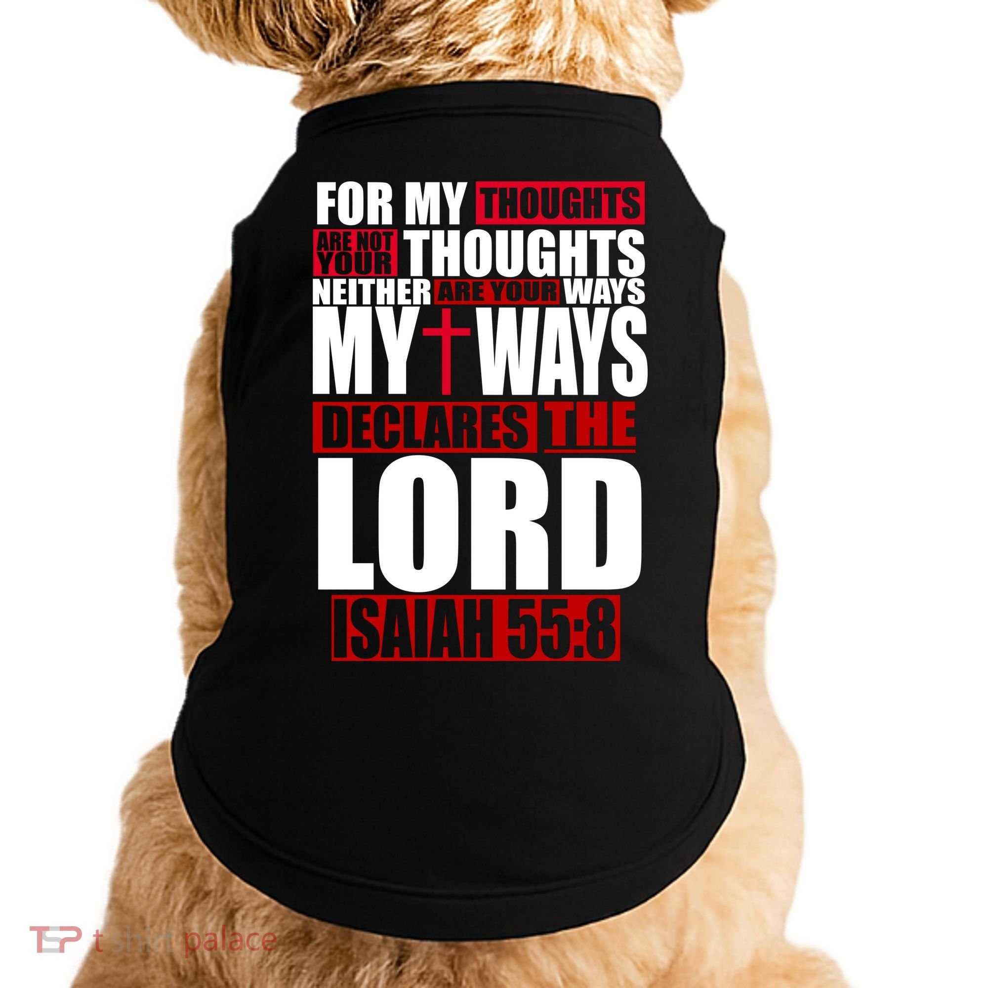 My Thoughts My Ways Declarers The Lord Isaiah 55:8 Doggie Tank