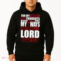 My Thoughts My Ways Declarers The Lord Isaiah 55:8 Hoodie thumb 2
