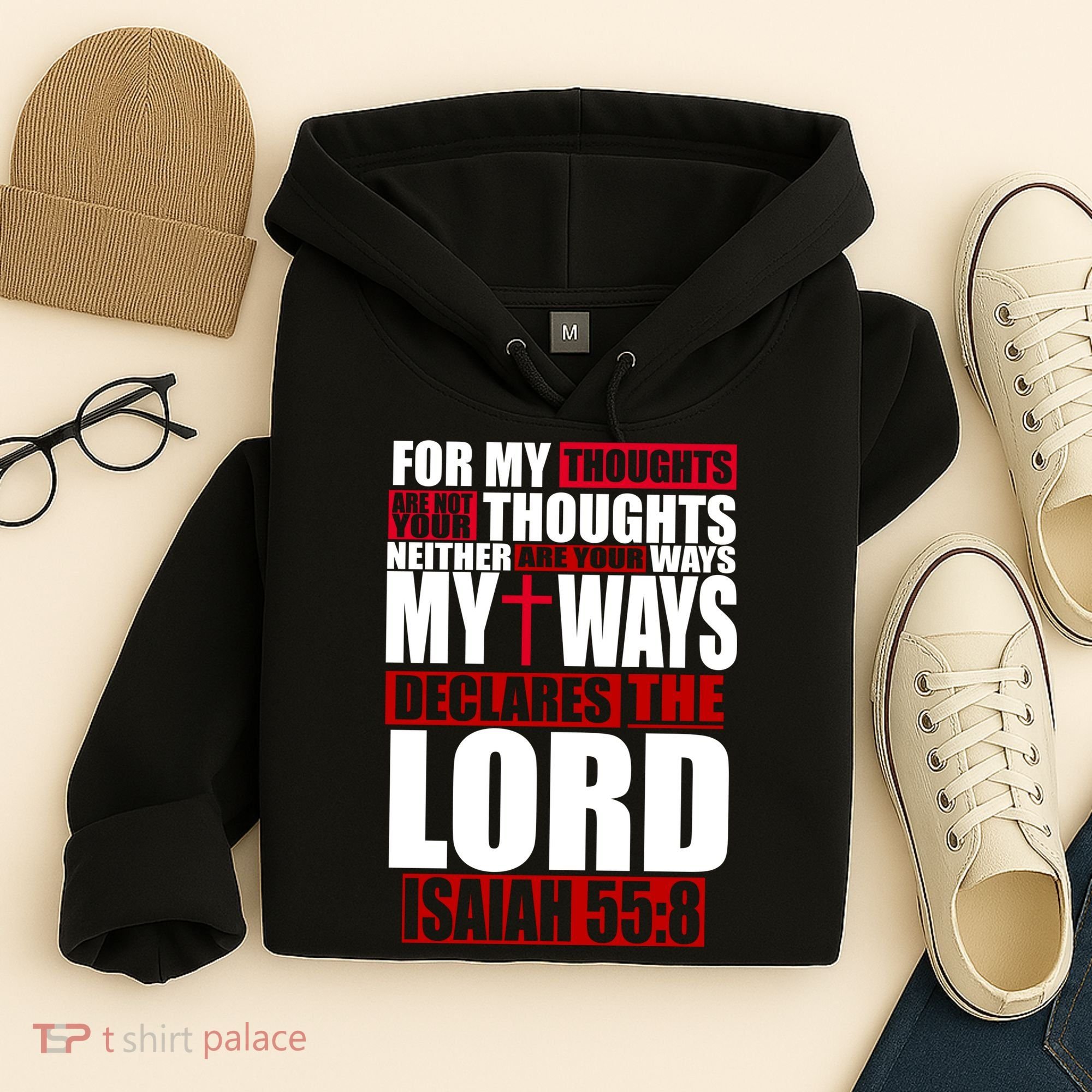My Thoughts My Ways Declarers The Lord Isaiah 55:8 Hoodie