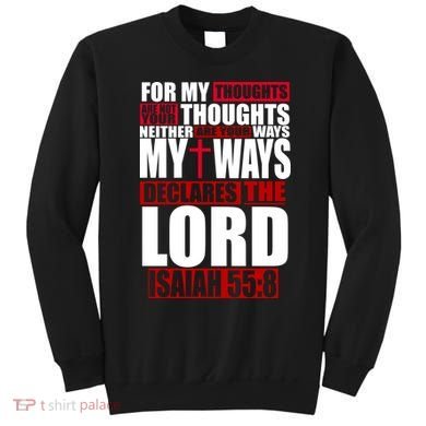 My Thoughts My Ways Declarers The Lord Isaiah 55:8 Sweatshirt