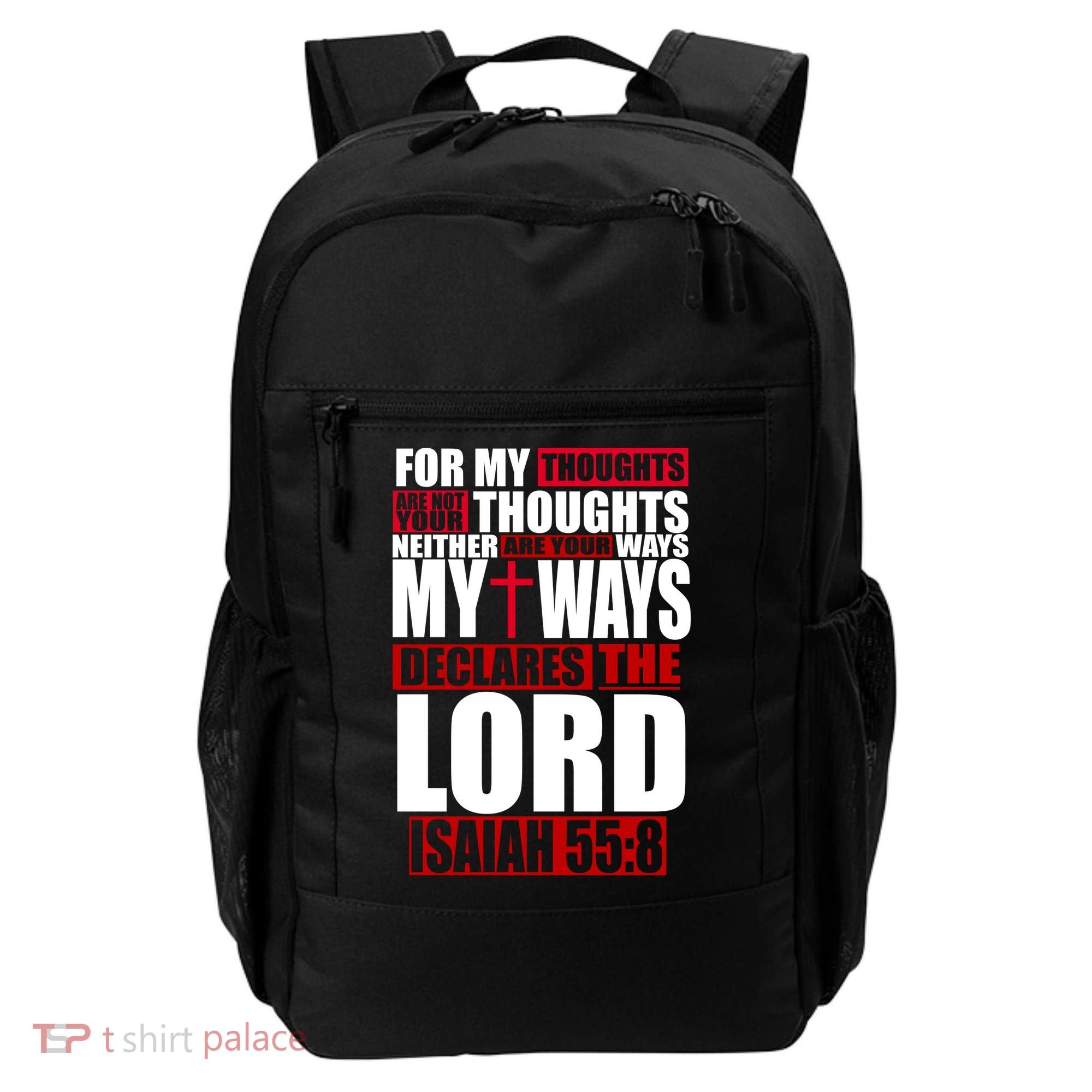 My Thoughts My Ways Declarers The Lord Isaiah 55:8 Backpack