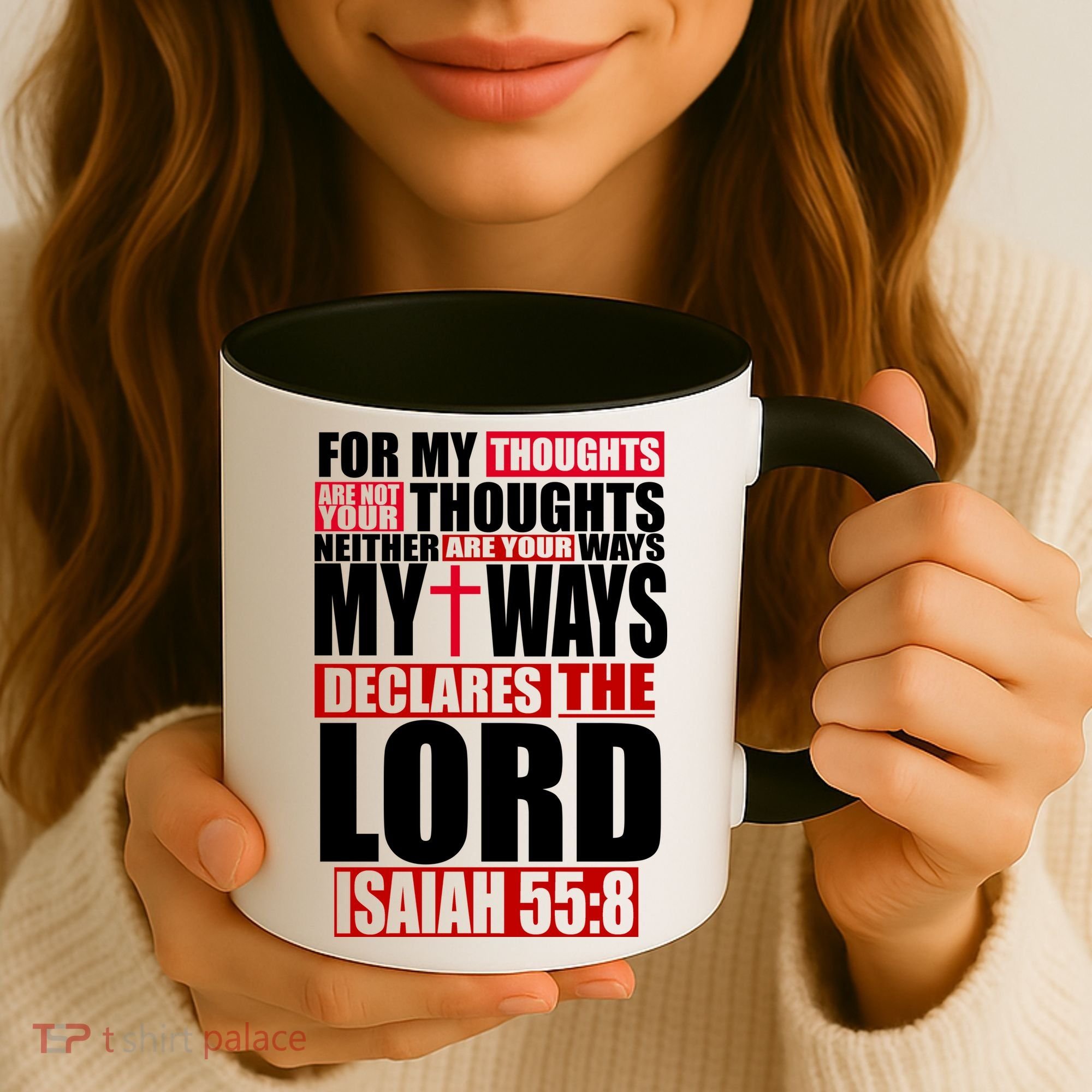 My Thoughts My Ways Declarers The Lord Isaiah 55:8 Coffee Mug