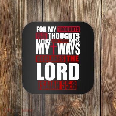 My Thoughts My Ways Declarers The Lord Isaiah 55:8 Coaster