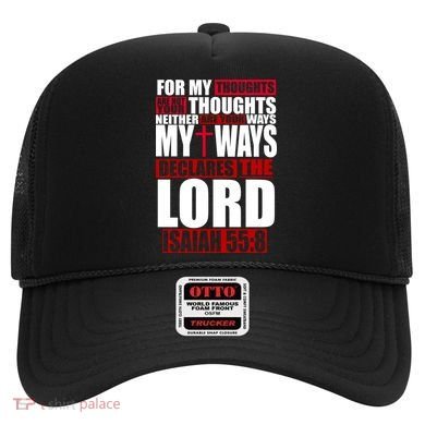My Thoughts My Ways Declarers The Lord Isaiah 55:8 Hat