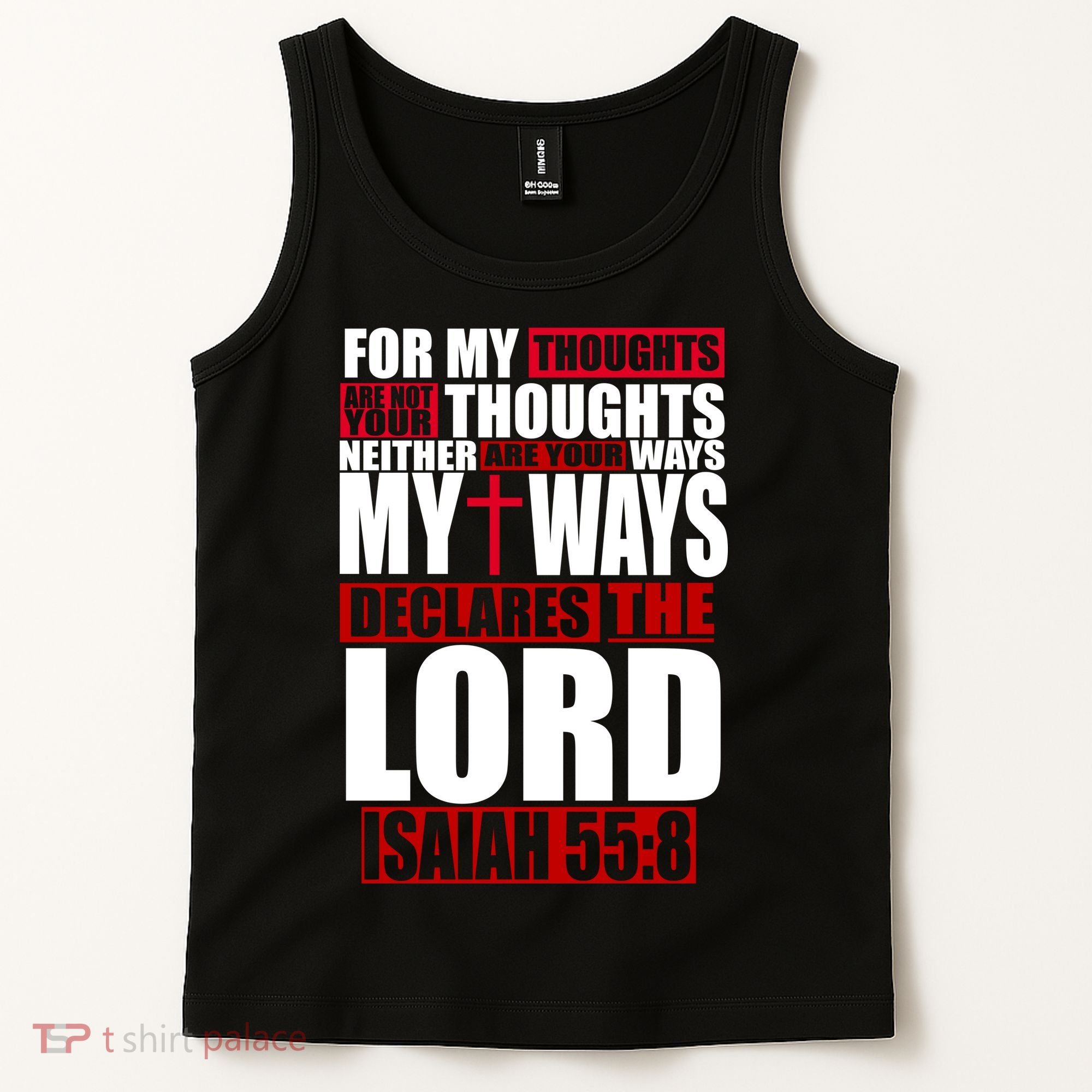 My Thoughts My Ways Declarers The Lord Isaiah 55:8 Tank Top
