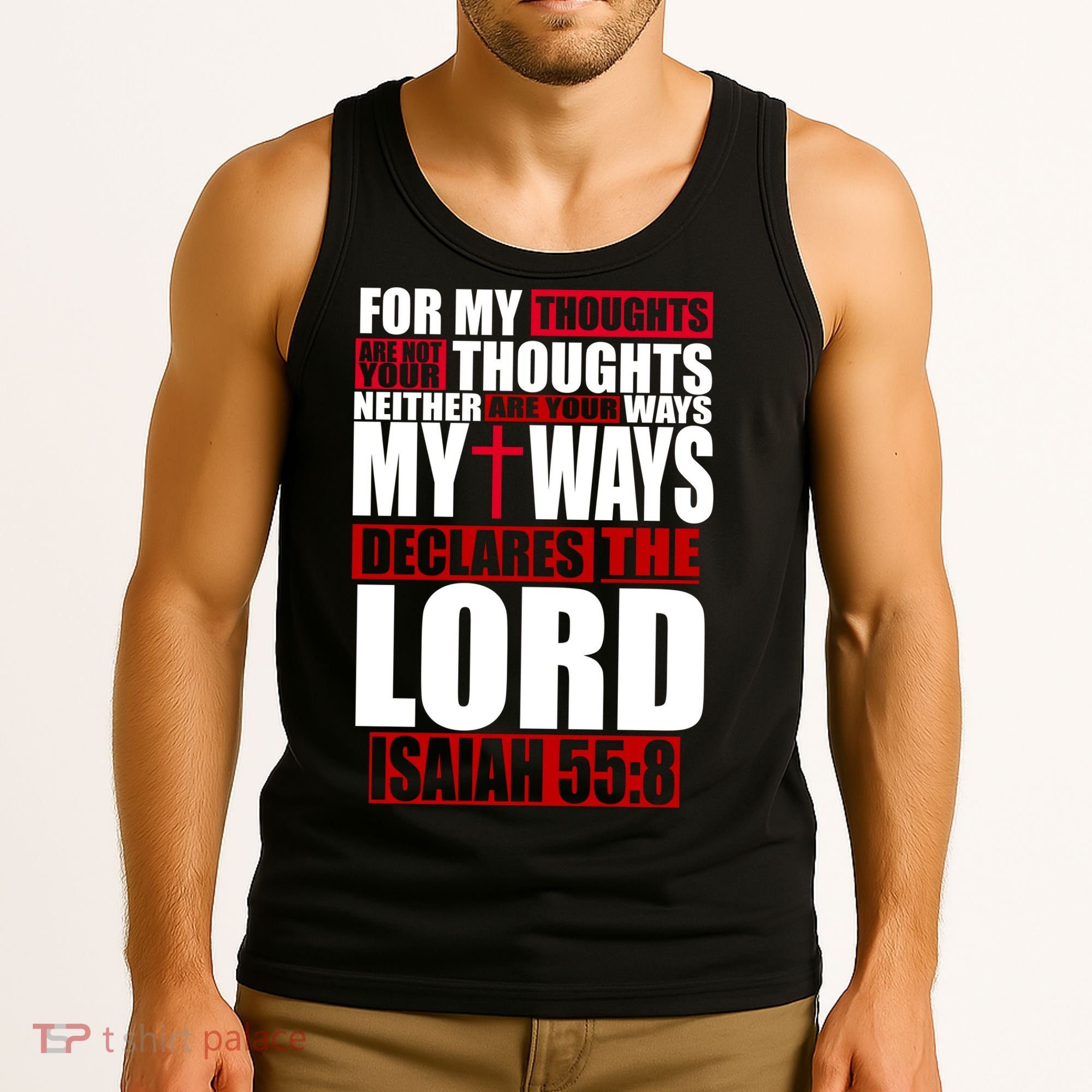 My Thoughts My Ways Declarers The Lord Isaiah 55:8 Tank Top