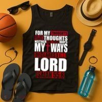 My Thoughts My Ways Declarers The Lord Isaiah 55:8 Tank Top thumb 4