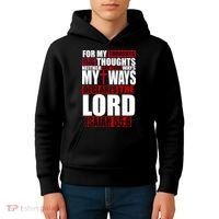 My Thoughts My Ways Declarers The Lord Isaiah 55:8 Kids Hoodie thumb 4