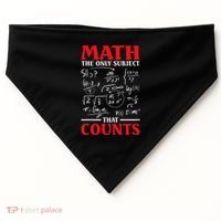 Math Teacher Math The Only Subject That Counts USA-Made Doggie Bandana thumb 0