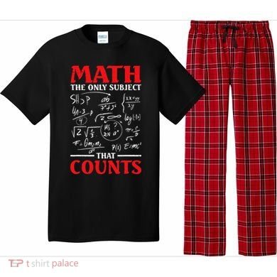 Math Teacher Math The Only Subject That Counts Pajama Set