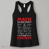 Math Teacher Math The Only Subject That Counts Women's Tank Top thumb 3
