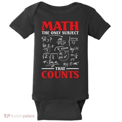 Math Teacher Math The Only Subject That Counts Baby Bodysuit