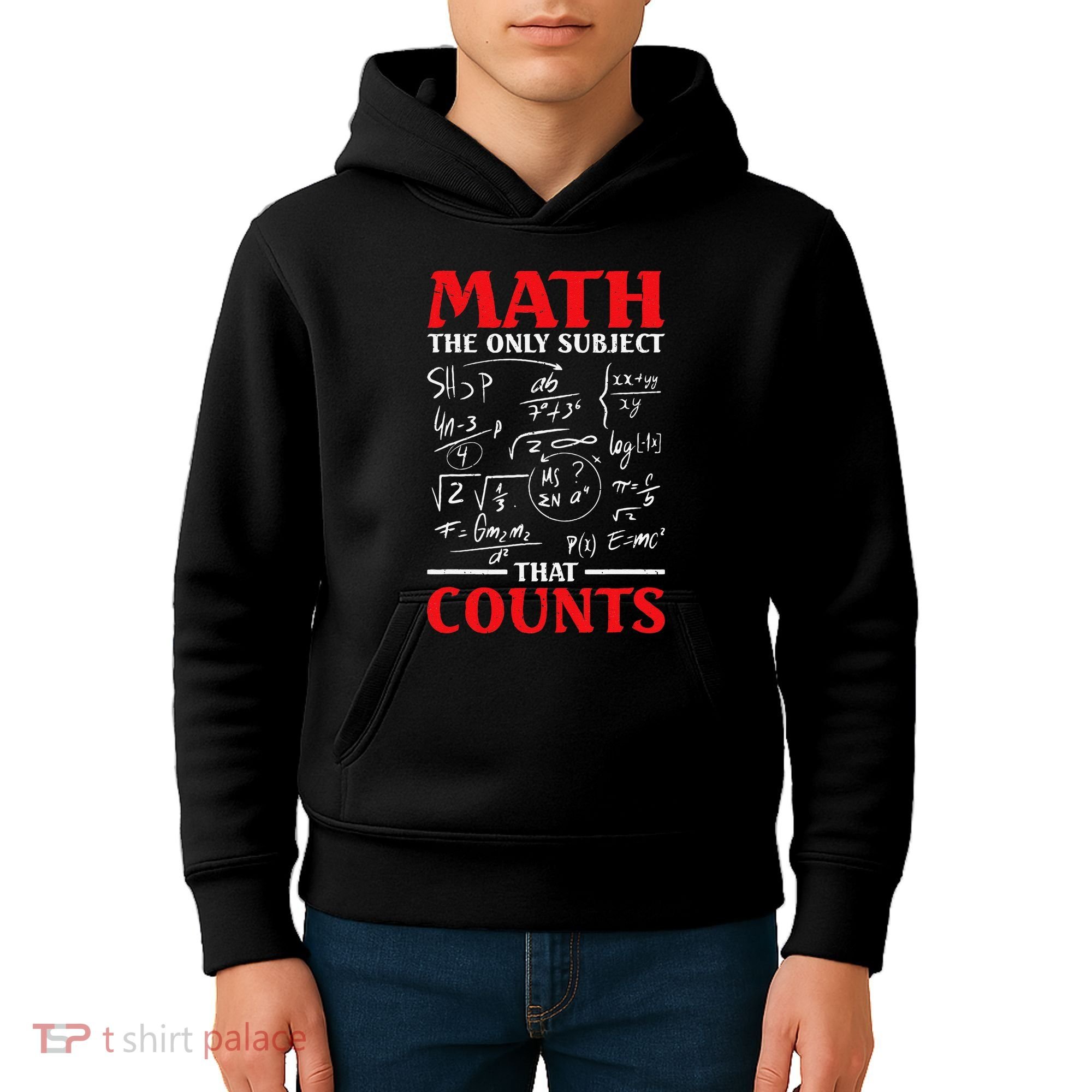 Math Teacher Math The Only Subject That Counts Kids Hoodie