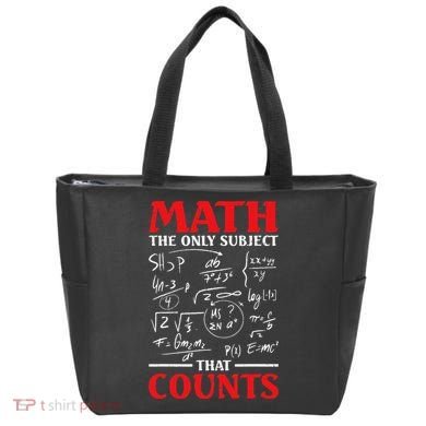 Math Teacher Math The Only Subject That Counts Tote Bag