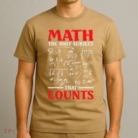 Math Teacher Math The Only Subject That Counts T-Shirt thumb 3