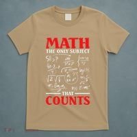 Math Teacher Math The Only Subject That Counts T-Shirt thumb 5
