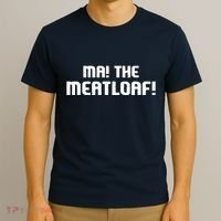 Ma The Meat Loaf! Funny Mom Cooking T-Shirt thumb 3