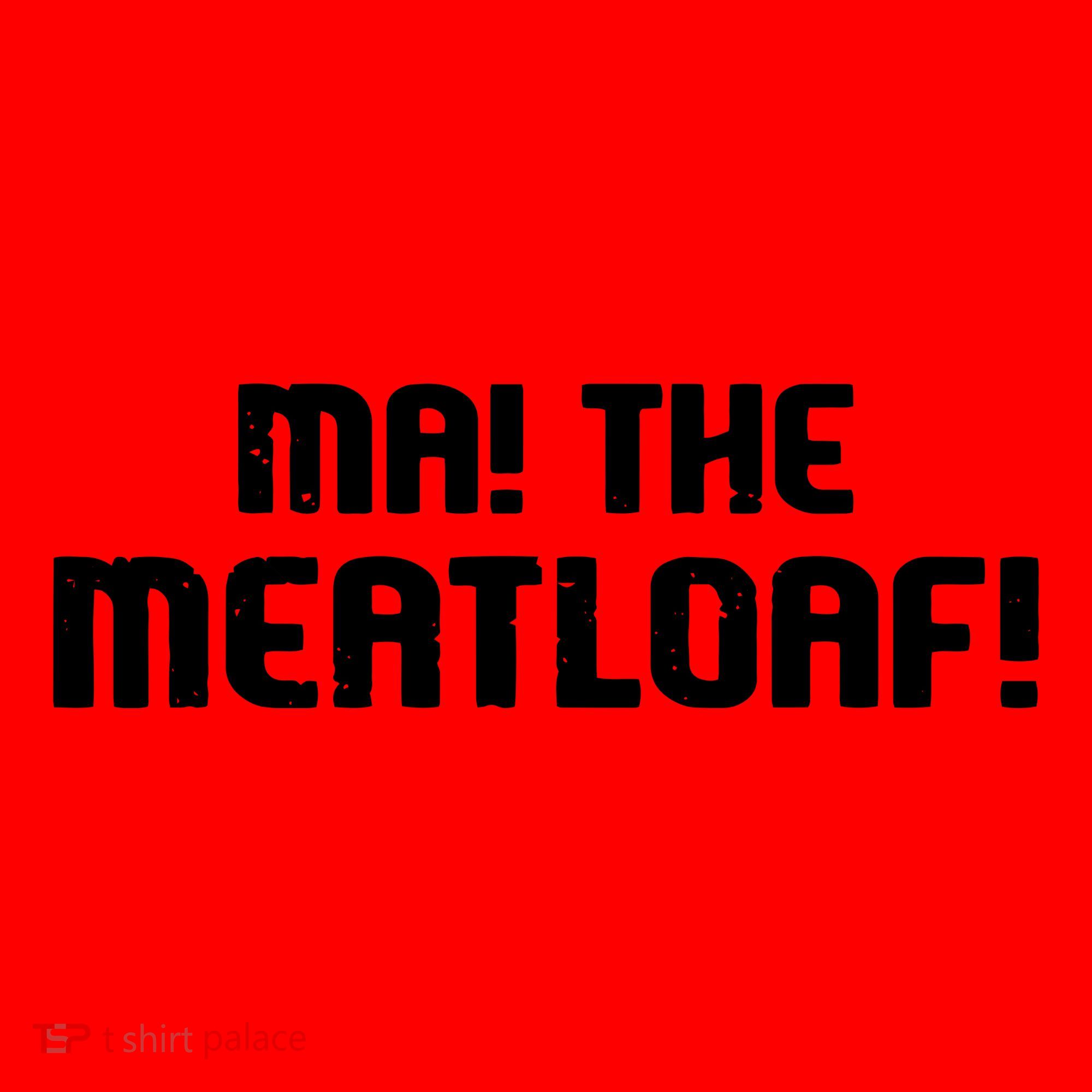 Ma The Meat Loaf! Funny Mom Cooking Santa Hat