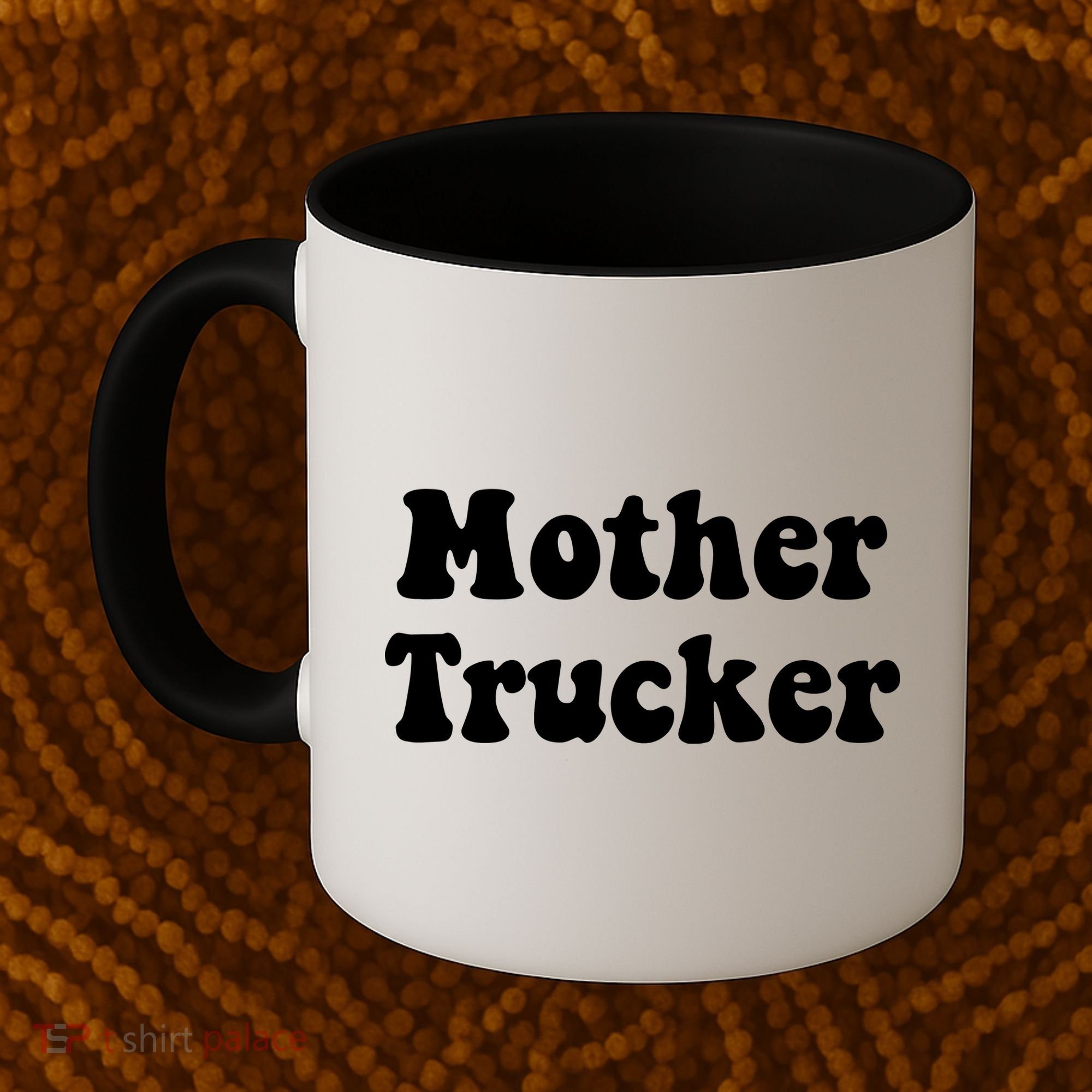 Mother Trucker Coffee Mug
