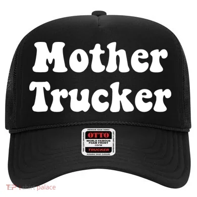Mother Trucker Hat