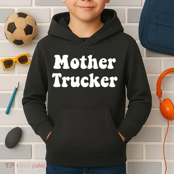 Mother Trucker Kids Hoodie