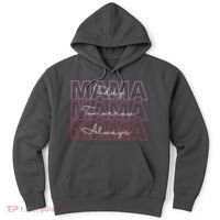 Mama Today Mama Tomorrow Mom Always Hoodie thumb 0