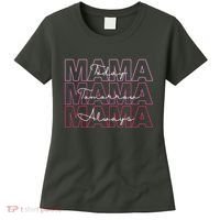 Mama Today Mama Tomorrow Mom Always Women's T-Shirt thumb 0