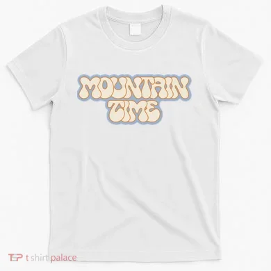 Mountain Time T-Shirt
