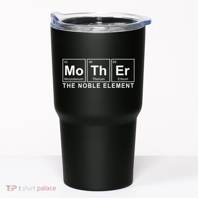 Mother The Noble Element Tumbler