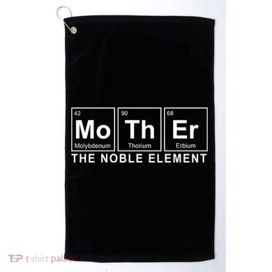 Mother The Noble Element Golf Towel