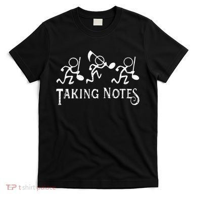Musical Taking Notes Music Lovers Teachers T-Shirt