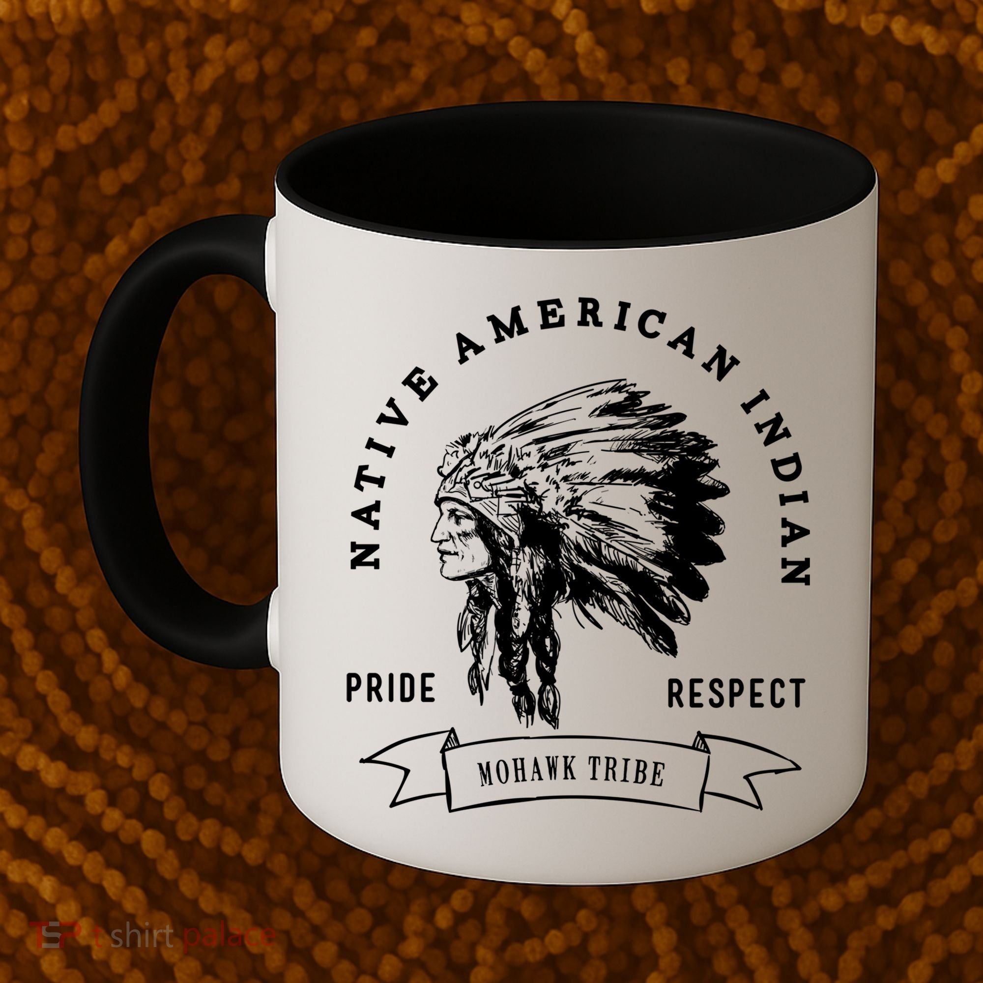 Mohawk Tribe Native American Indian Pride Respect Love Great Gift Coffee Mug