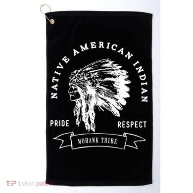 Mohawk Tribe Native American Indian Pride Respect Love Great Gift Golf Towel