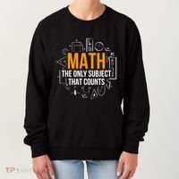 Math The Only Subject That Counts Math Teacher Science Math Meaningful Gift Women's Sweatshirt thumb 0