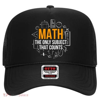 Math The Only Subject That Counts Math Teacher Science Math Meaningful Gift Hat