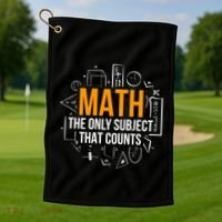 Math The Only Subject That Counts Math Teacher Science Math Meaningful Gift Golf Towel thumb 1