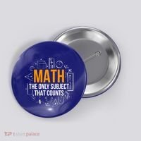 Math The Only Subject That Counts Math Teacher Science Math Meaningful Gift Button thumb 0