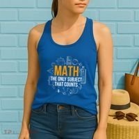 Math The Only Subject That Counts Math Teacher Science Math Meaningful Gift Women's Tank Top thumb 2