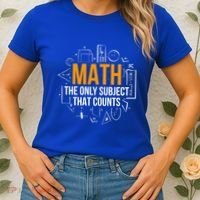 Math The Only Subject That Counts Math Teacher Science Math Meaningful Gift Women's T-Shirt thumb 2