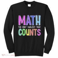 Math The Only Subject That Counts Happy 100 Days Of School Sweatshirt thumb 0