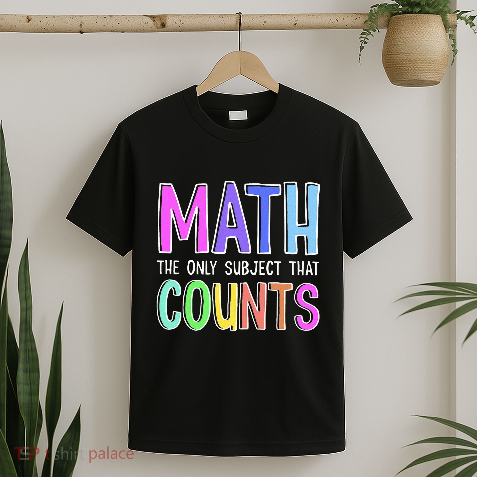 Math The Only Subject That Counts Happy 100 Days Of School T-Shirt