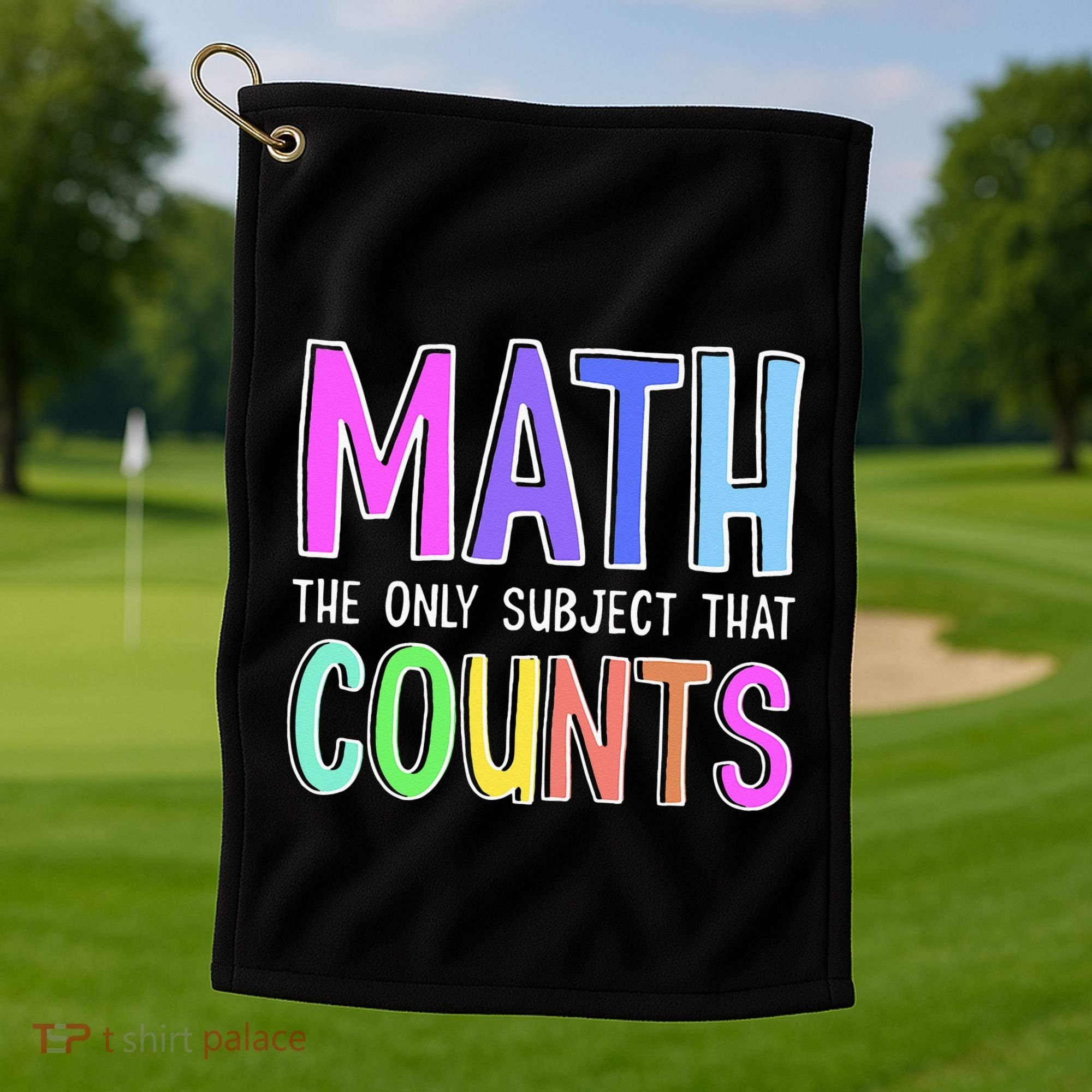 Math The Only Subject That Counts Happy 100 Days Of School Golf Towel
